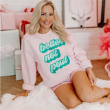 Better Not Pout Pink Christmas Crewneck Sweatshirt