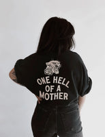 One Hell Of A Mother Graphic Tee