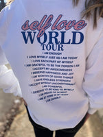 Self Love World Your White Crewneck