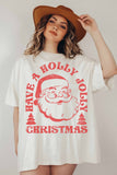Holly Jolly Christmas Oversized graphic tee
