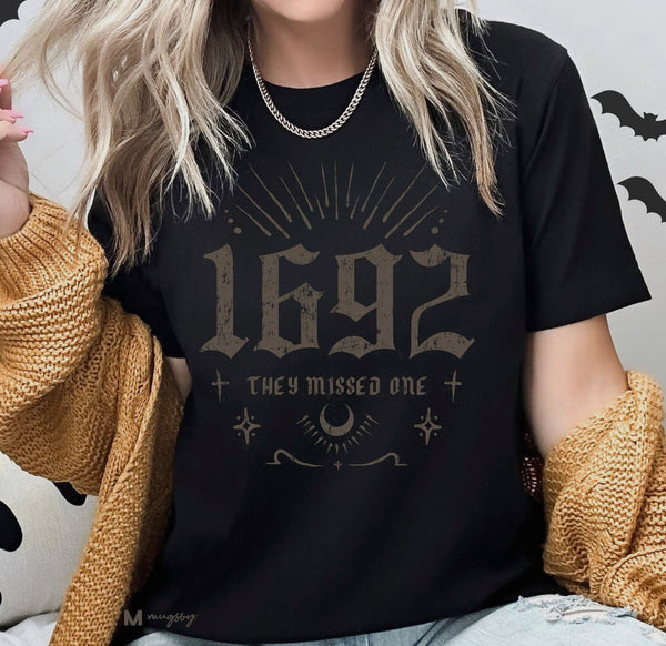 1692 They Missed One Graphic Tee