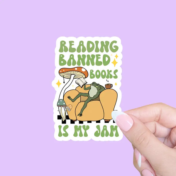 Reading Banned Books Is My Jam, Social Justice Sticker