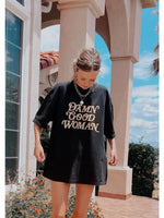 Damn Good Woman Graphic Tee